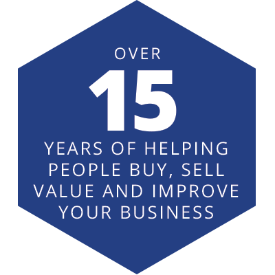 Over 15 years of helping people buy, sell, value, and improve your business